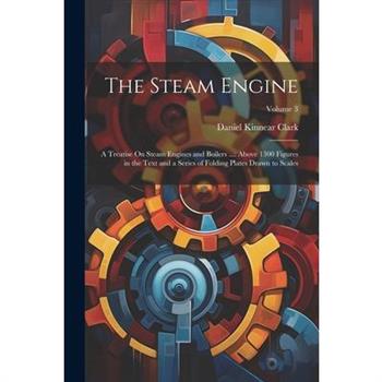 The Steam Engine