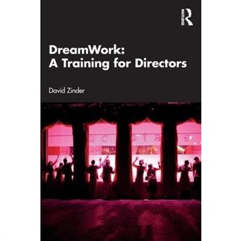 Dreamwork: A Training for Directors