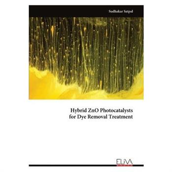 Hybrid ZnO Photocatalysts for Dye Removal Treatment