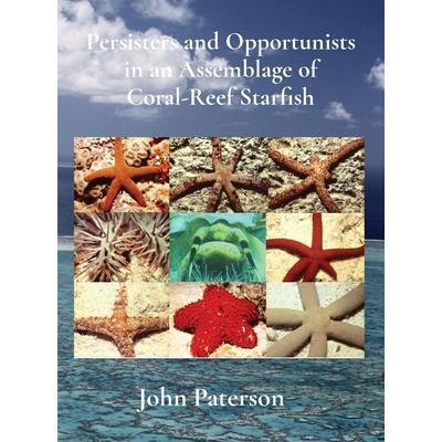 Persisters and Opportunists in an Assemblage of Coral-Reef Starfish