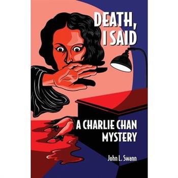 Death, I Said