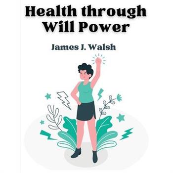 Health through Will Power