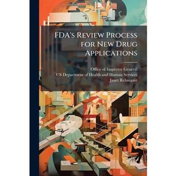 FDA's Review Process for New Drug Applications