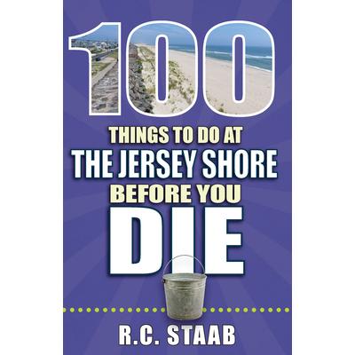 100 Things to Do at the Jersey Shore Before You Die