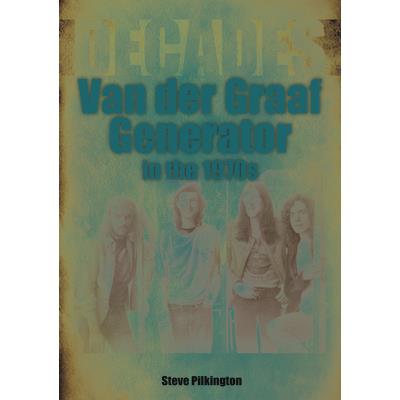 Van Der Graaf Generator in the 1970s