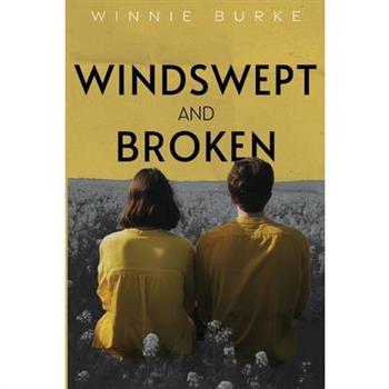 Windswept and Broken