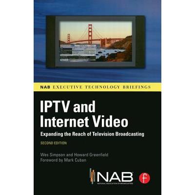IPTV and Internet Video