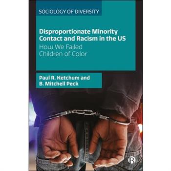 Disproportionate Minority Contact and Racism in the Us