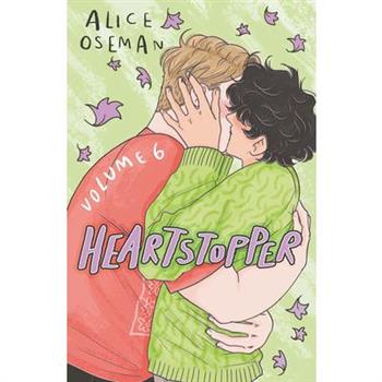 Heartstopper #6: A Graphic Novel