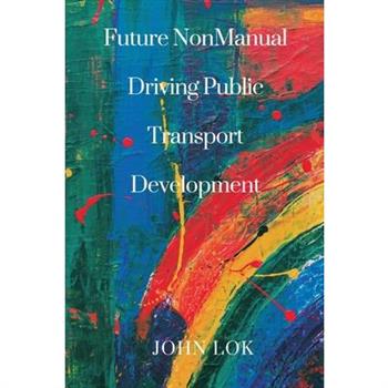 Future NonManual Driving Public Transport
