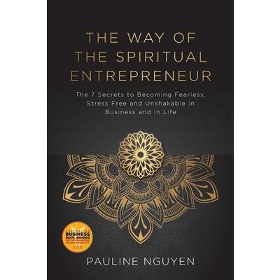 The Way of the Spiritual Entrepreneur
