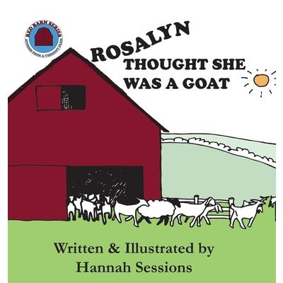 Rosalyn Thought She Was a Goat