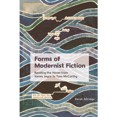 Forms of Modernist Fiction
