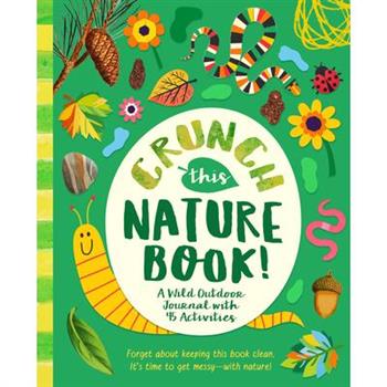 Crunch This Nature Book!