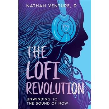 The Lofi Revolution