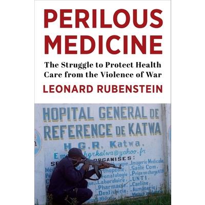 Perilous Medicine
