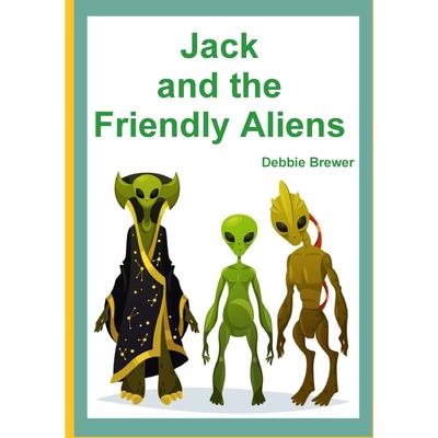 Jack and the Friendly Aliens