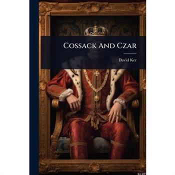 Cossack And Czar