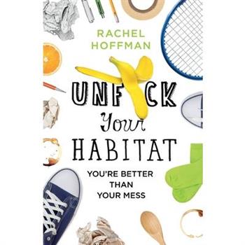 Unf*ck Your Habitat