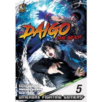 Daigo the Beast: Umehara Fighting Gamers! Volume 5