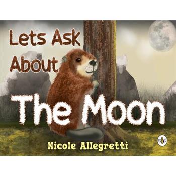 Lets Ask about the Moon