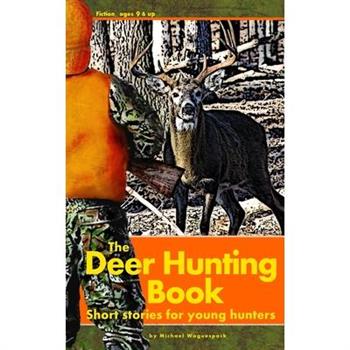 The Deer Hunting Book