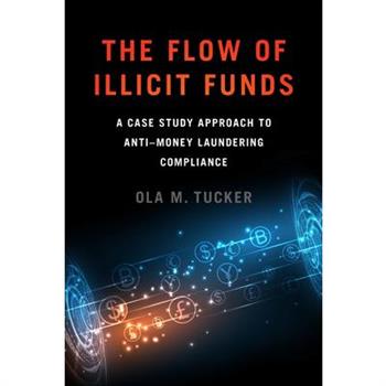 The Flow of Illicit Funds