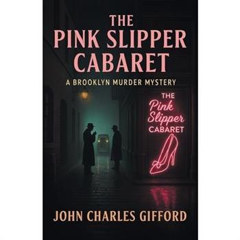 The Pink Slipper Cabaret