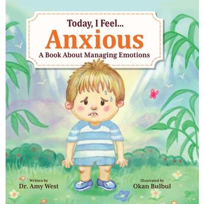 Today, I Feel Anxious