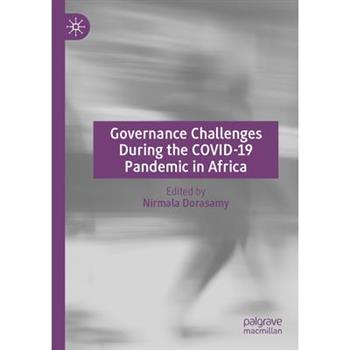 Governance Challenges During the Covid-19 Pandemic in Africa