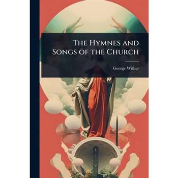 The Hymnes and Songs of the Church