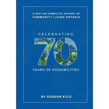 A (Not So) Complete History Of Community Living Ontario
