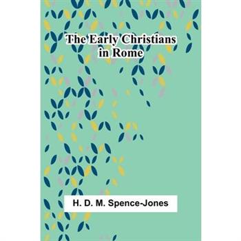 The Early Christians In Rome