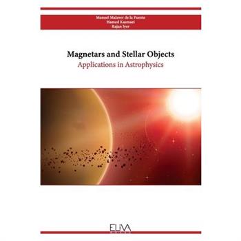 Magnetars and Stellar Objects