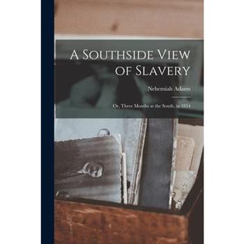 A Southside View of Slavery