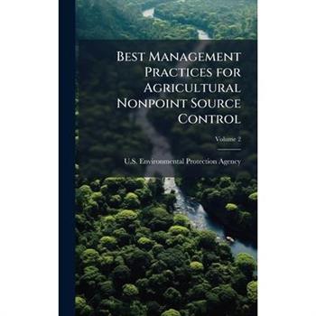 Best Management Practices for Agricultural Nonpoint Source Control