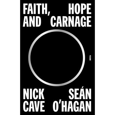Faith, Hope and Carnage