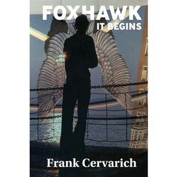 Foxhawk It Begins (Black & White)