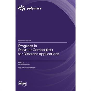 Progress in Polymer Composites for Different Applications