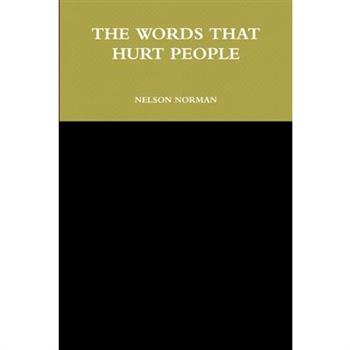 The Words That Hurt People