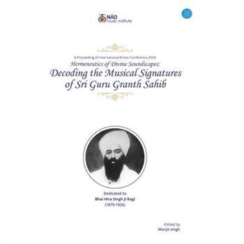 Decoding the Musical Signatures of Sri Guru Granth Sahib