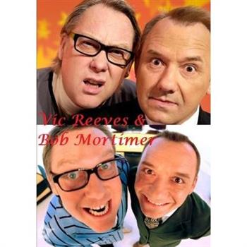 Vic Reeves & Bob Mortimer