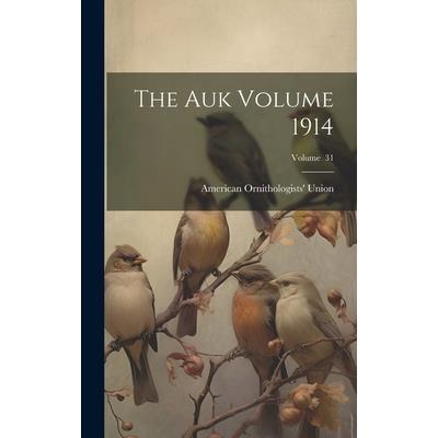 The Auk Volume 1914; Volume 31