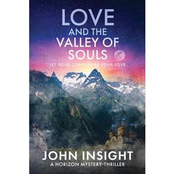 Love and the Valley of Soul