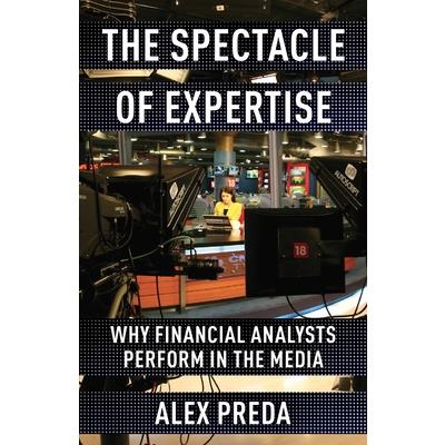 The Spectacle of Expertise