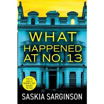 What Happened at No. 13