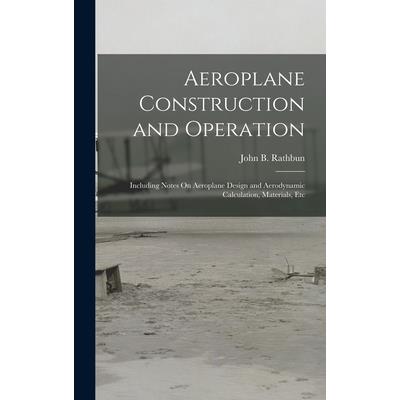 Aeroplane Construction and Operation