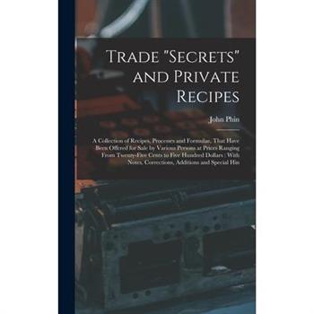 Trade secrets and Private Recipes