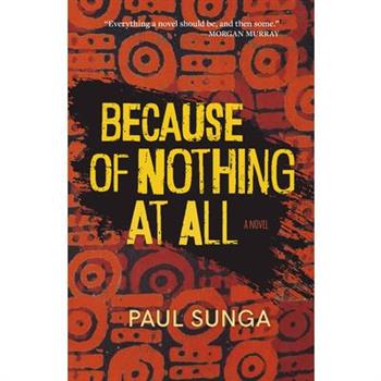 Because of Nothing at All