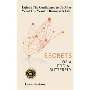 Secrets of a Social Butterfly